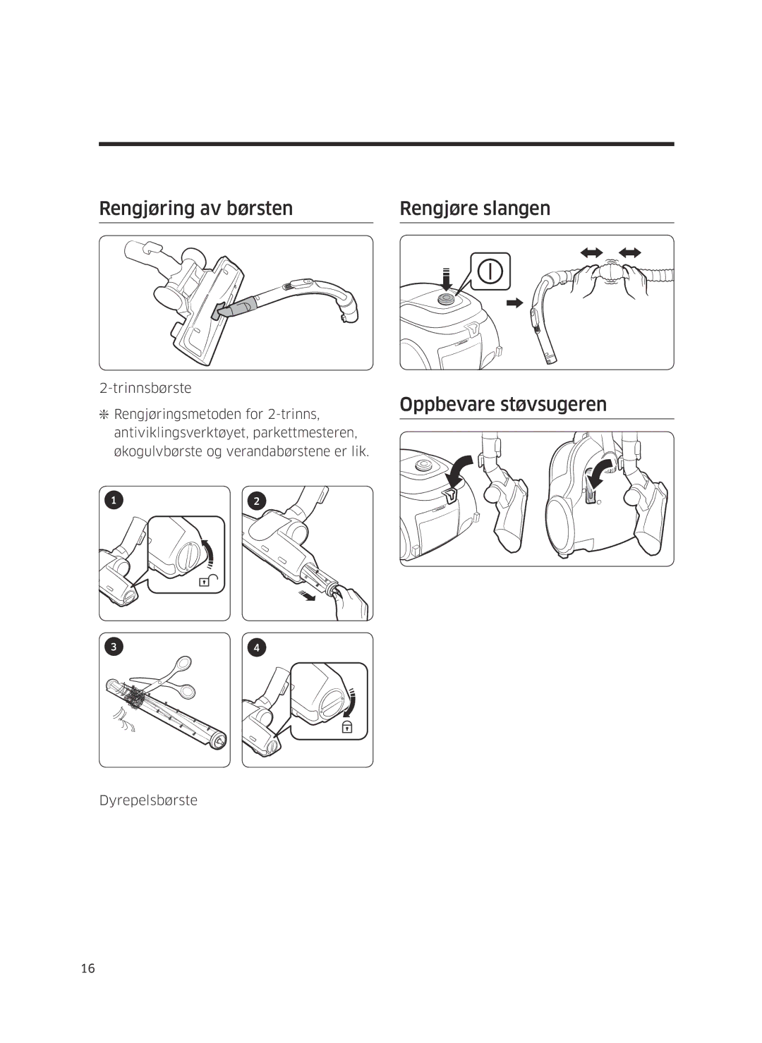 Samsung VC05M3110VB/EE manual Rengjøring av børsten Rengjøre slangen, Oppbevare støvsugeren 