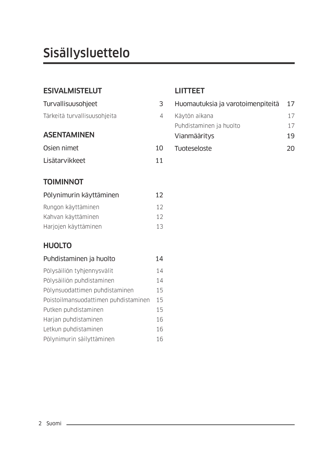 Samsung VC05M3110VB/EE manual Sisällysluettelo, Esivalmistelut Liitteet 