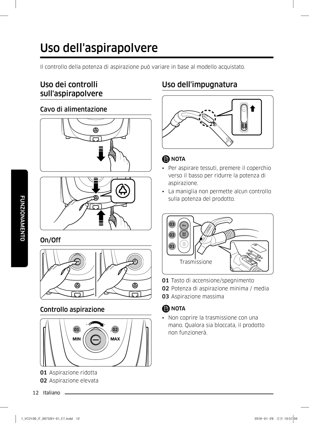 Samsung VC05M31C0HG/ET manual Uso dellaspirapolvere, Uso dei controlli Uso dellimpugnatura Sullaspirapolvere 