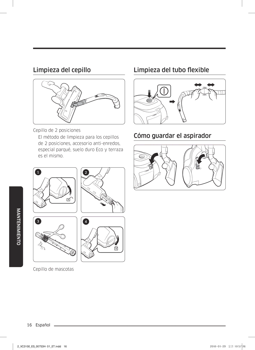 Samsung VC05M31C0HG/ET manual Limpieza del cepillo Limpieza del tubo flexible, Cómo guardar el aspirador 