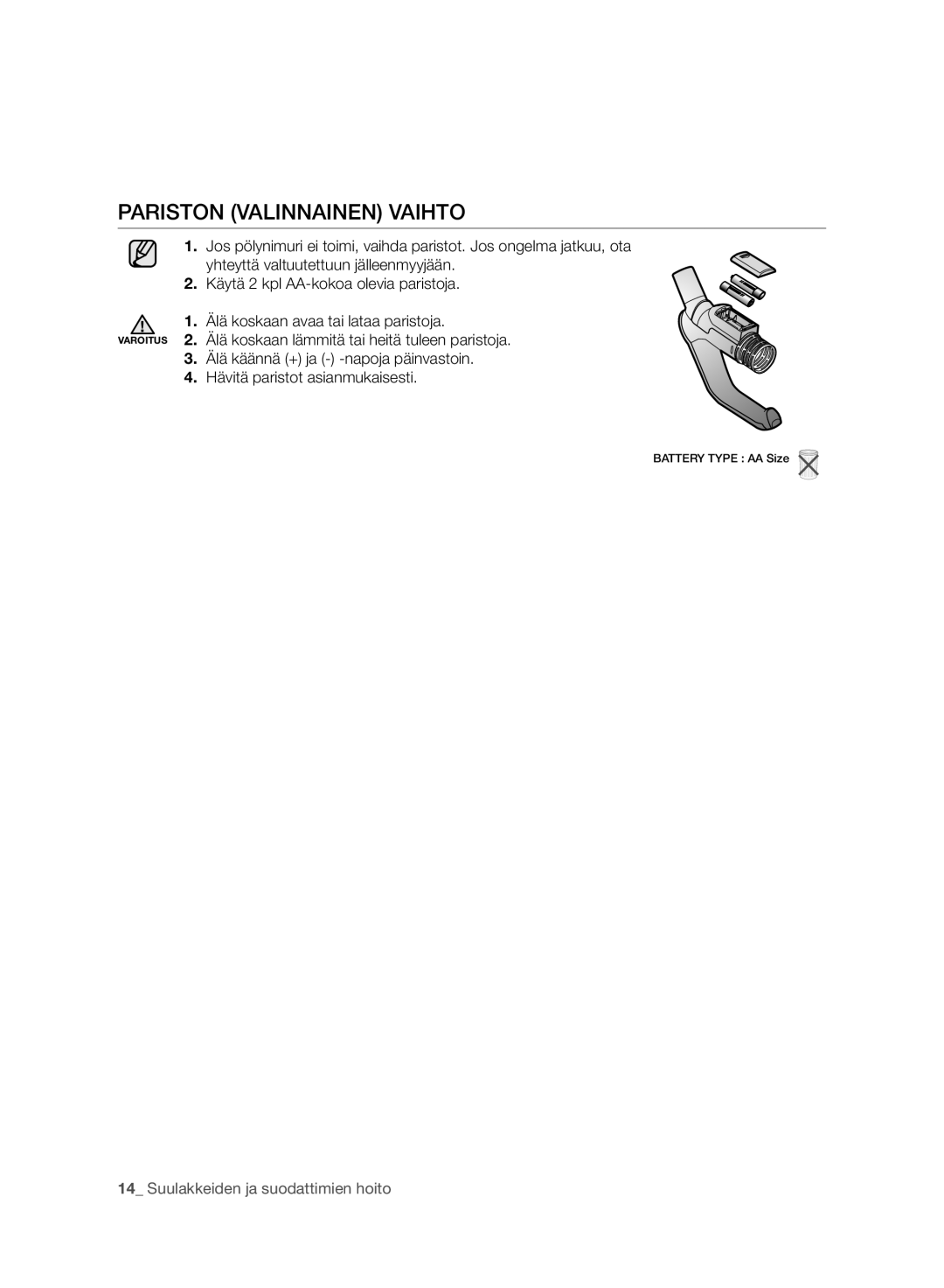 Samsung VC08QHNJGGT/EE, VC05RVNJGWQ/EE, VC24AHNJGGT/EE, VC08QHNJGBB/EE manual Pariston Valinnainen Vaihto 