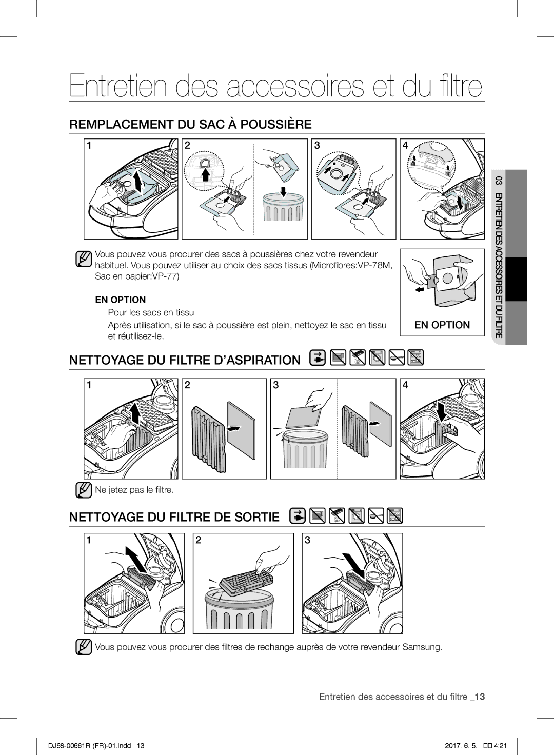 Samsung VC07RVNJGWQ/EF Remplacement DU SAC À Poussière, Nettoyage DU Filtre D’ASPIRATION, Nettoyage DU Filtre DE Sortie 