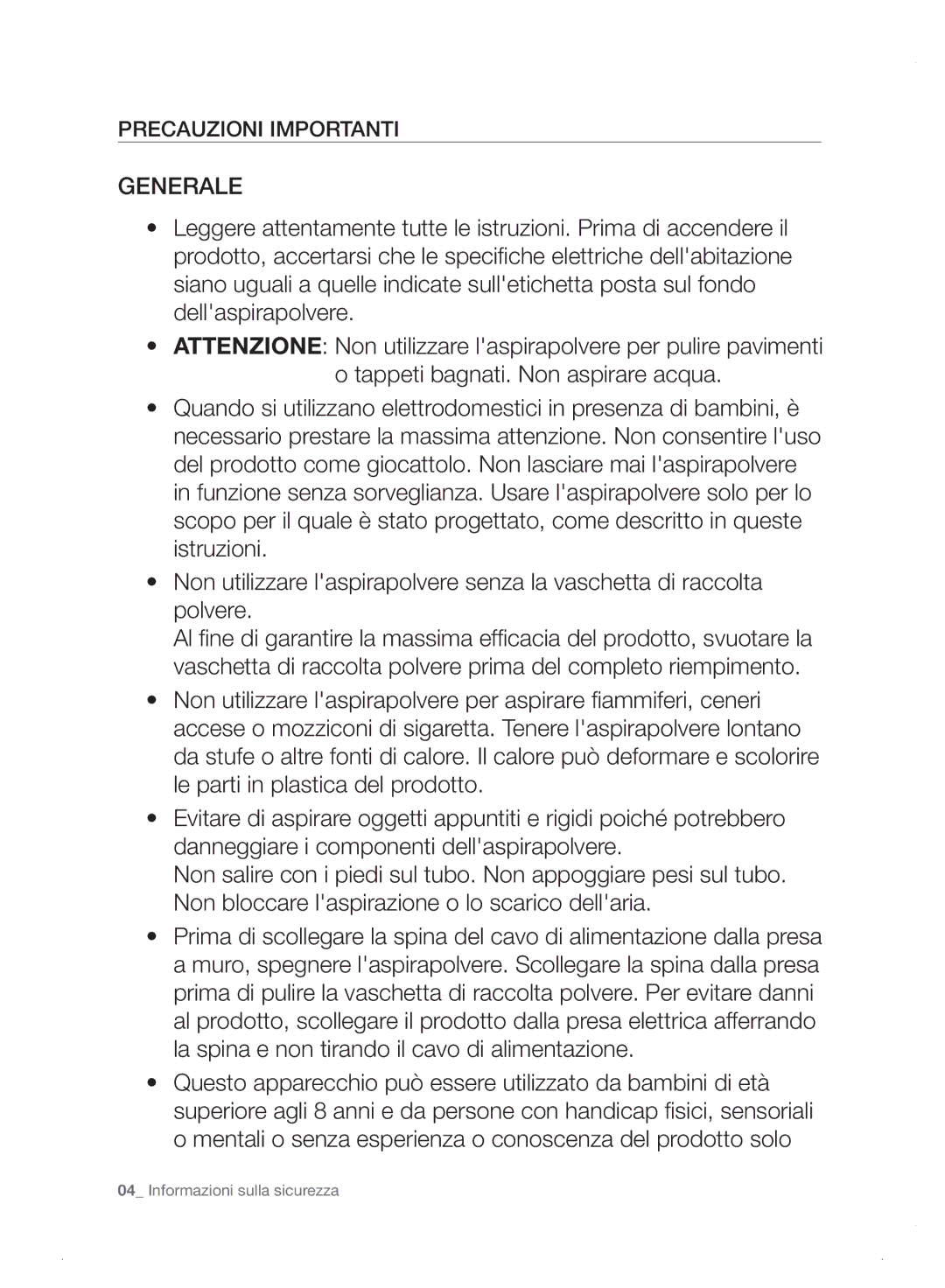 Samsung VC06H70E0HB/ET manual Generale, Precauzioni Importanti 