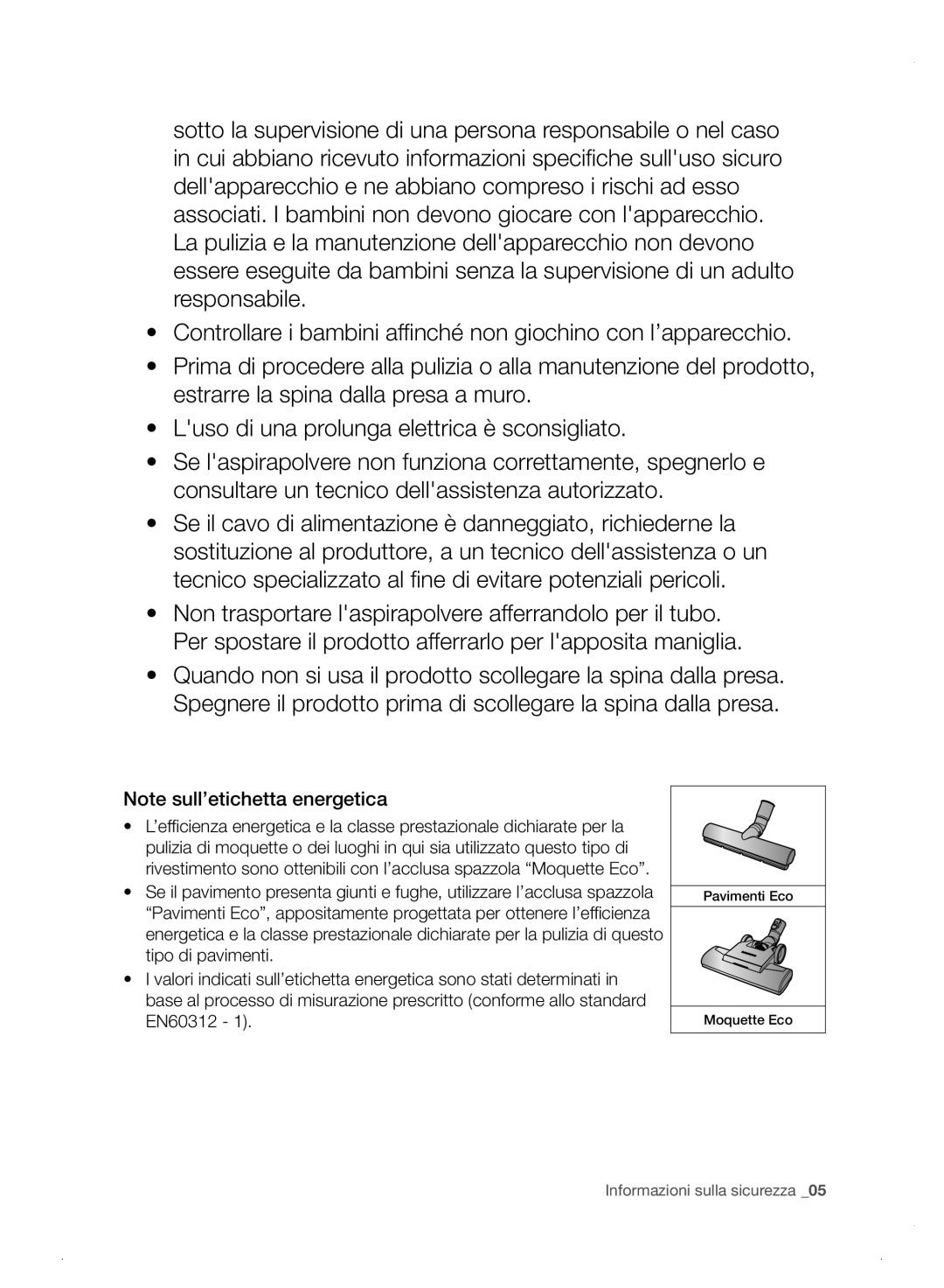 Samsung VC06H70E0HB/ET manual Pavimenti Eco 