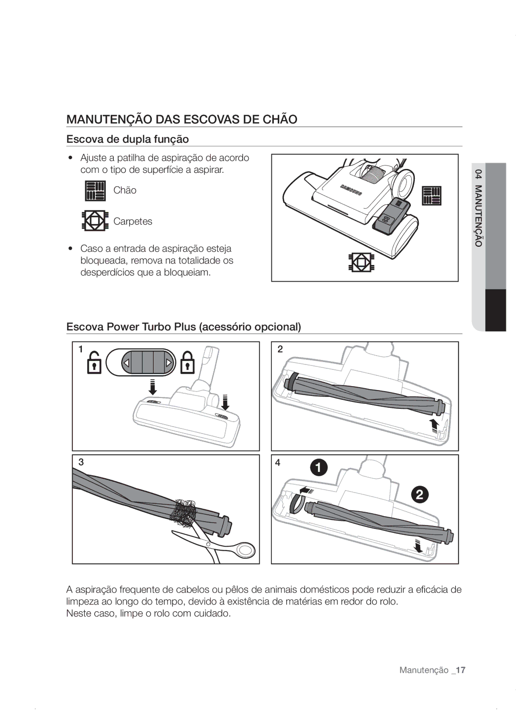 Samsung VC06H70E0HB/ET manual Manutenção DAS Escovas DE Chão, Escova de dupla função 