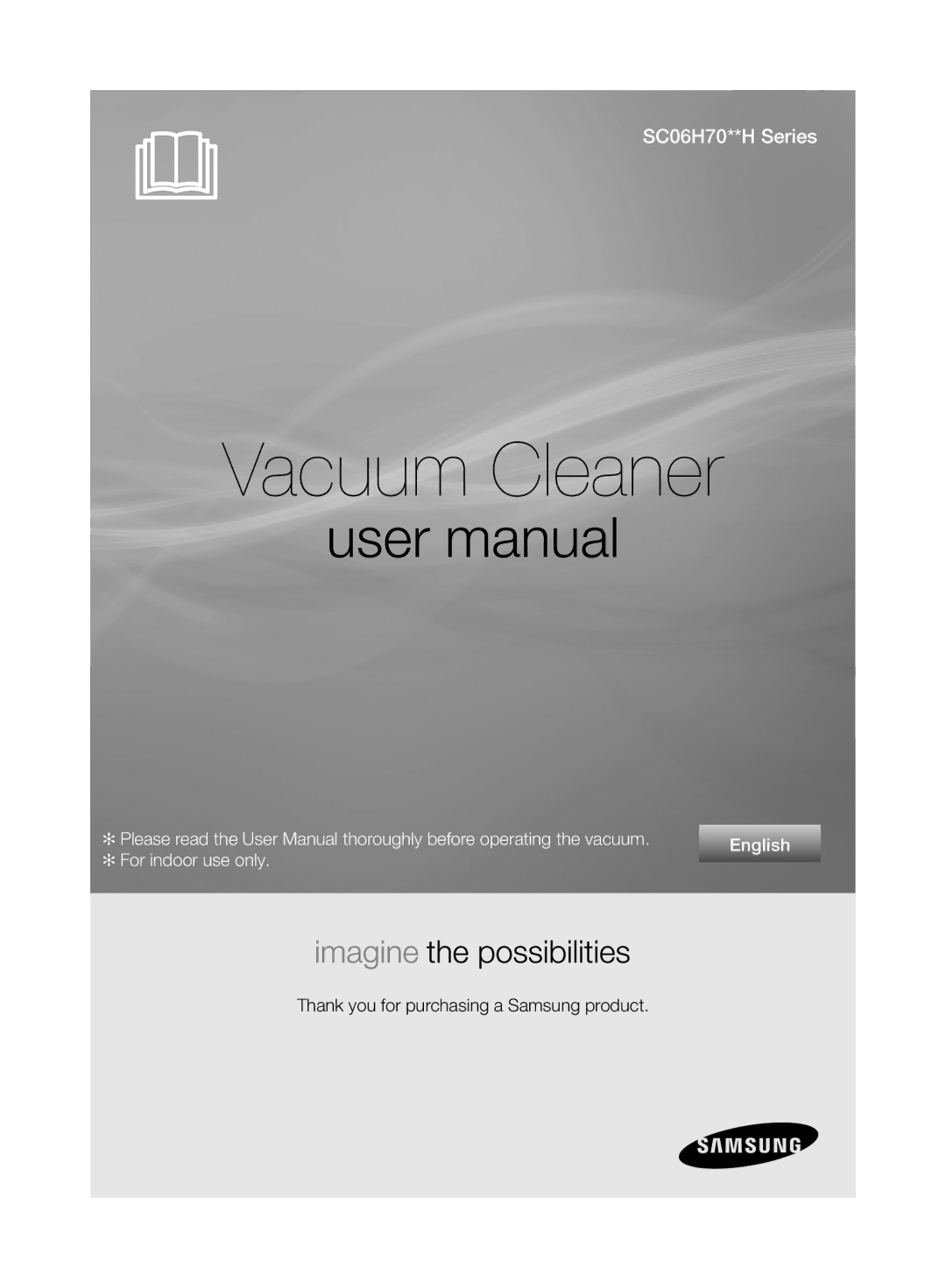 Samsung VC06H70E1HC/SW manual Vacuum Cleaner 