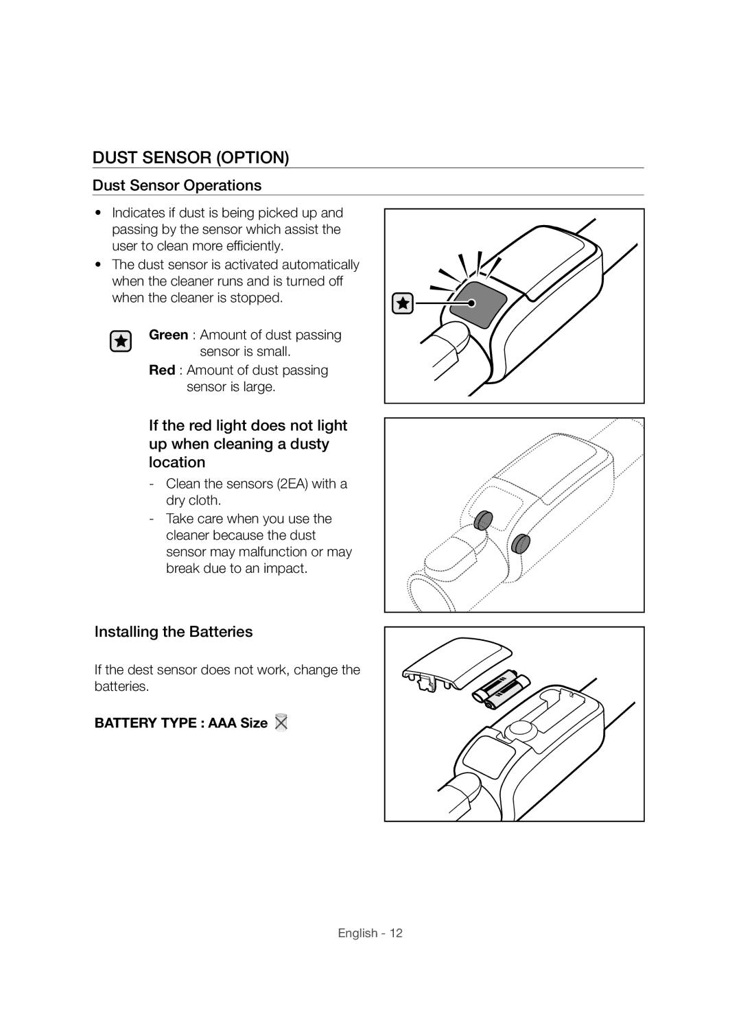 Samsung VC06H70E1HC/SW manual Dust Sensor Option, Dust Sensor Operations, Installing the Batteries 