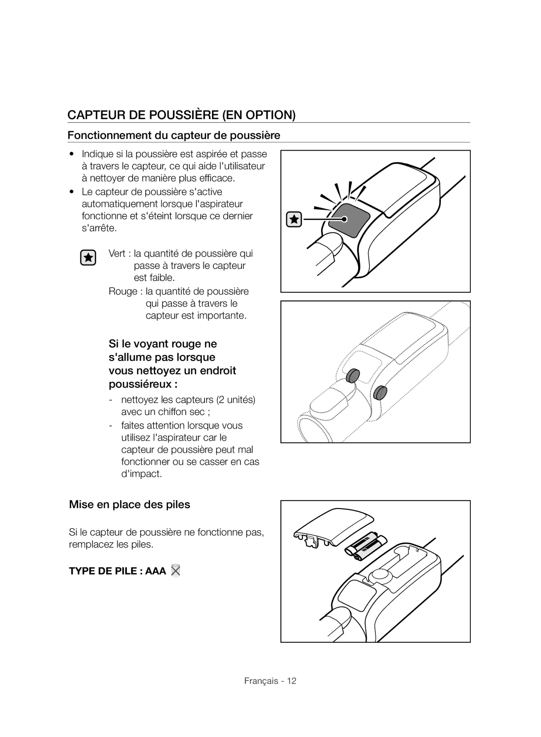 Samsung VC06H70E1HC/SW Capteur DE Poussière EN Option, Fonctionnement du capteur de poussière, Mise en place des piles 