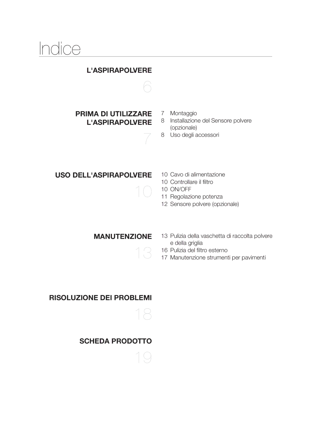 Samsung VC06H70E1HC/SW manual Indice, Laspirapolvere 