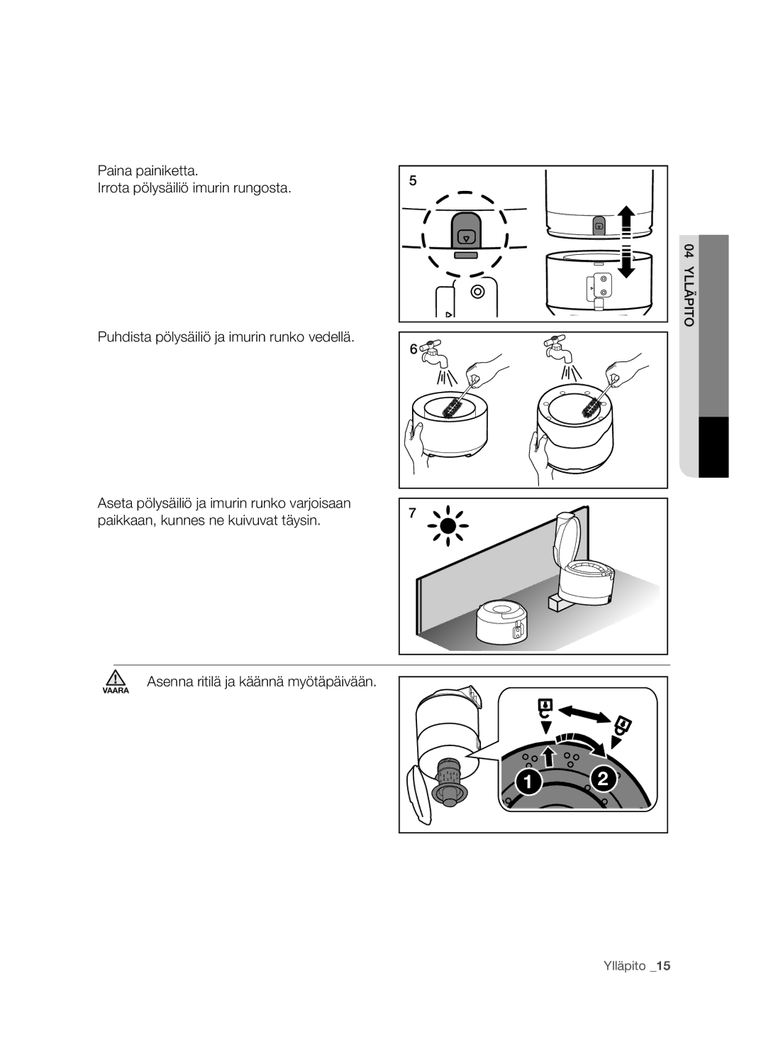 Samsung VC06H70F0HD/EE manual Asenna ritilä ja käännä myötäpäivään 