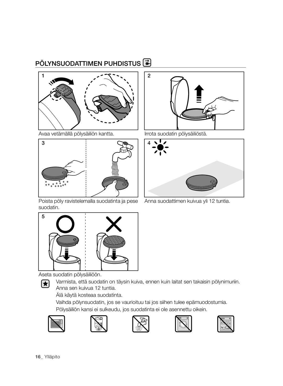 Samsung VC06H70F0HD/EE manual Pölynsuodattimen Puhdistus 