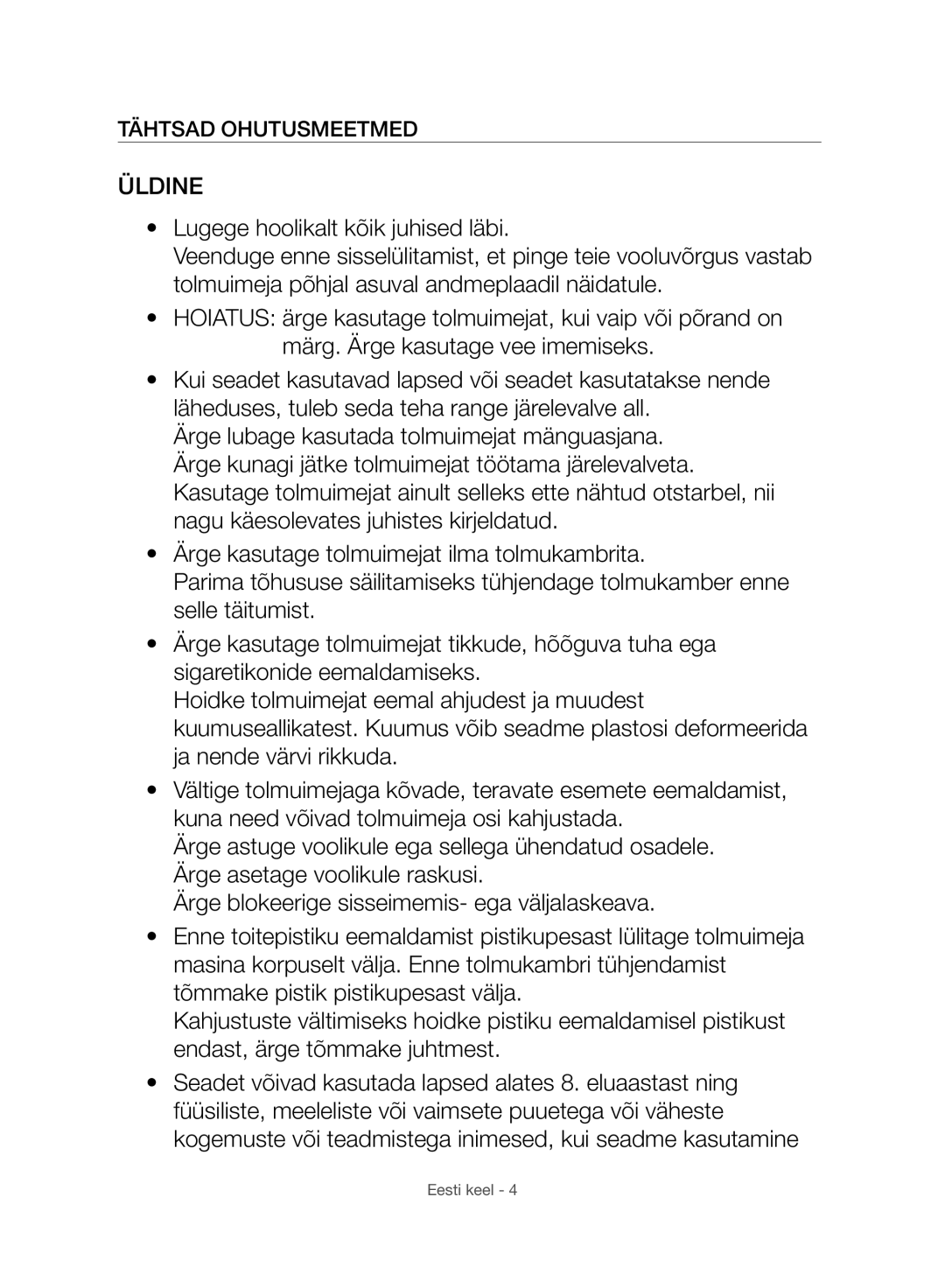 Samsung VC06H70F0HD/ET, VC06H70F0HD/GE, VC06H70F0HD/SB, VC06H70F0HD/EN manual Üldine, Tähtsad Ohutusmeetmed 