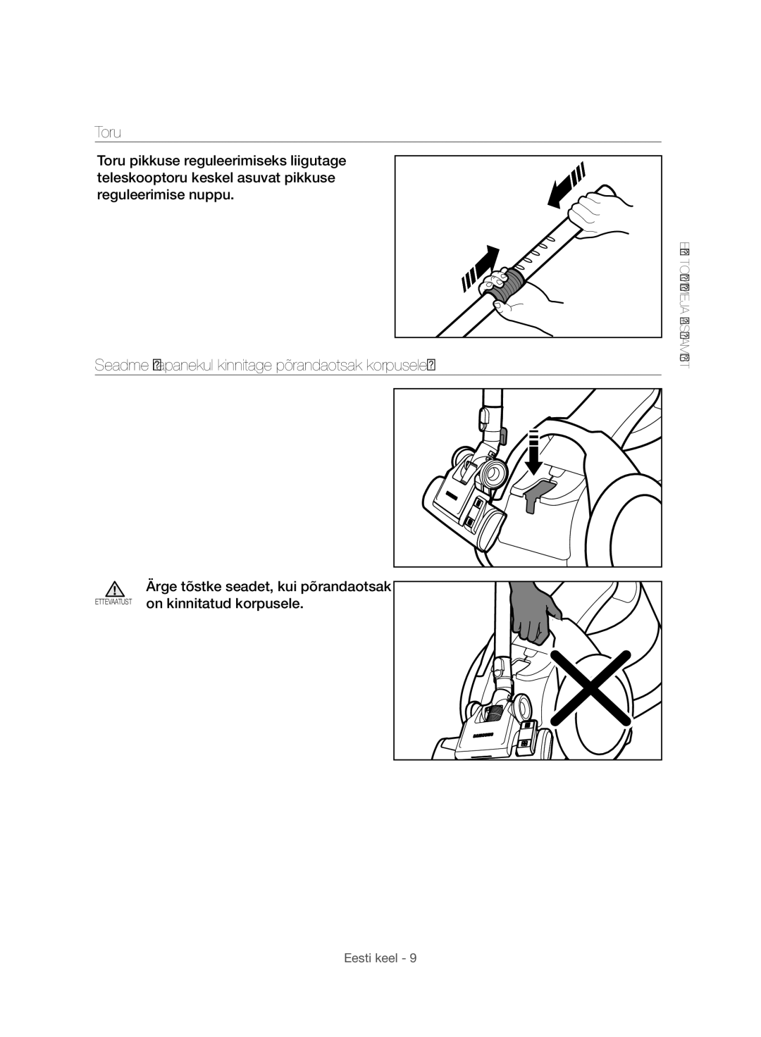 Samsung VC06H70F0HD/GE, VC06H70F0HD/ET, VC06H70F0HD/SB manual Toru, Seadme ärapanekul kinnitage põrandaotsak korpusele 