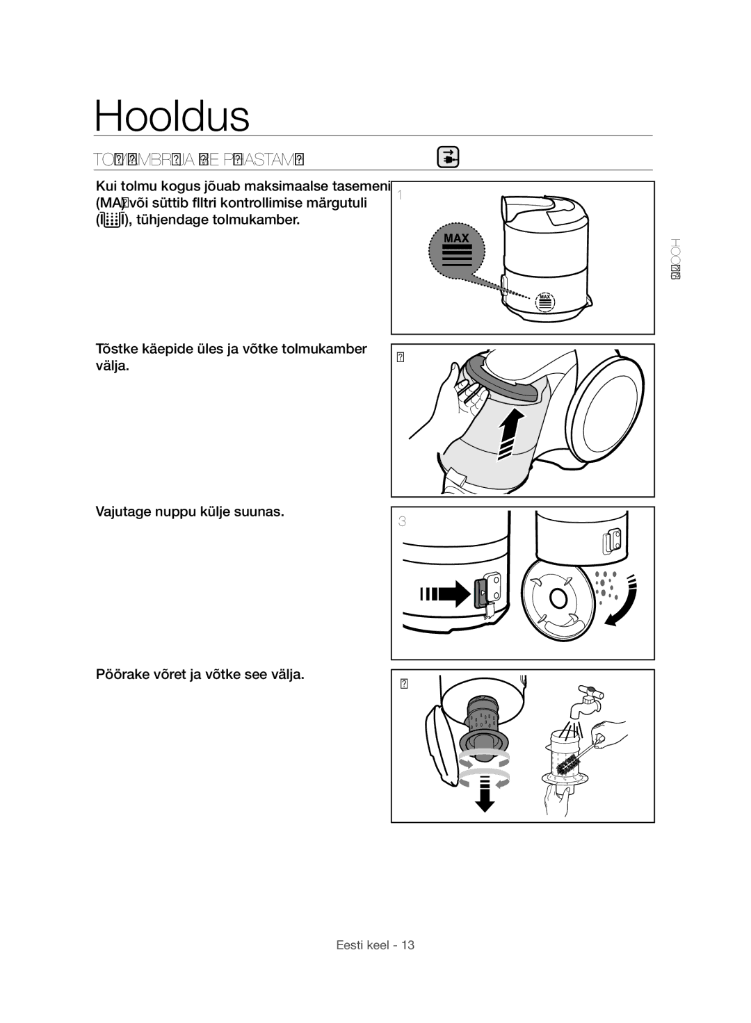 Samsung VC06H70F0HD/GE, VC06H70F0HD/ET, VC06H70F0HD/SB, VC06H70F0HD/EN manual Hooldus, Tolmukambri JA Võre Puhastamine 