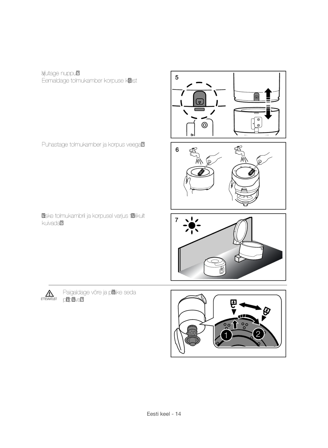 Samsung VC06H70F0HD/SB, VC06H70F0HD/ET, VC06H70F0HD/GE, VC06H70F0HD/EN manual Ettevaatust päripäeva 