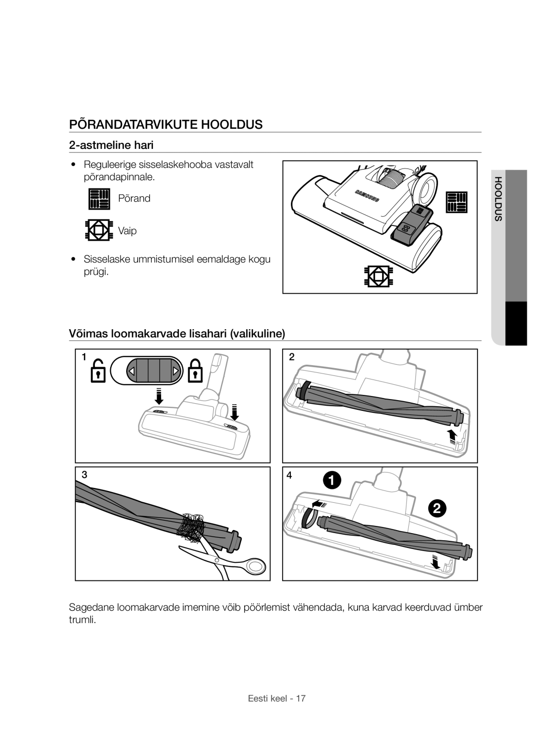 Samsung VC06H70F0HD/GE, VC06H70F0HD/ET Põrandatarvikute Hooldus, Astmeline hari, Võimas loomakarvade lisahari valikuline 