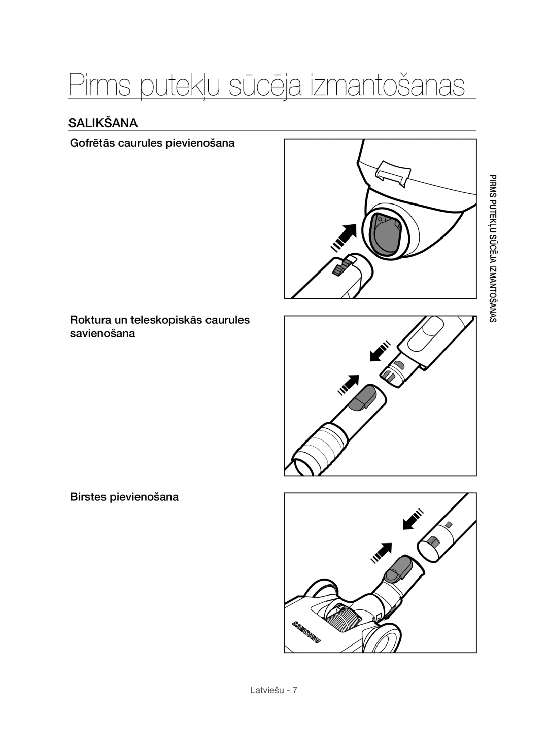 Samsung VC06H70F0HD/EN, VC06H70F0HD/ET, VC06H70F0HD/GE, VC06H70F0HD/SB manual Salikšana, Birstes pievienošana 