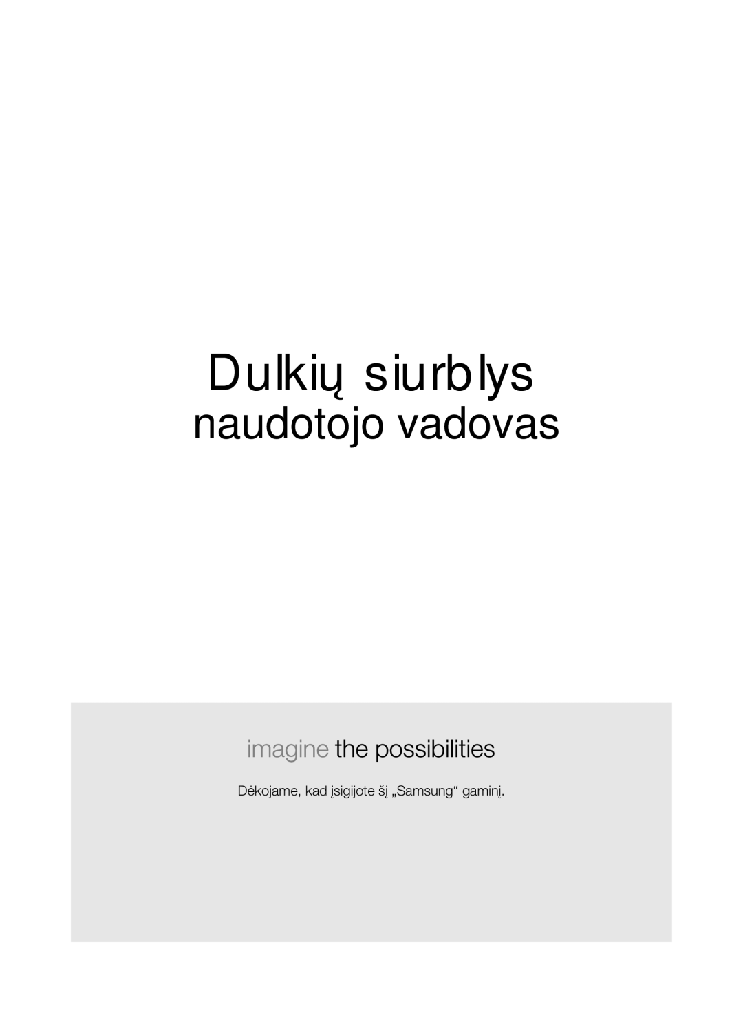 Samsung VC06H70F0HD/GE, VC06H70F0HD/ET, VC06H70F0HD/SB, VC06H70F0HD/EN manual Dulkių siurblys 