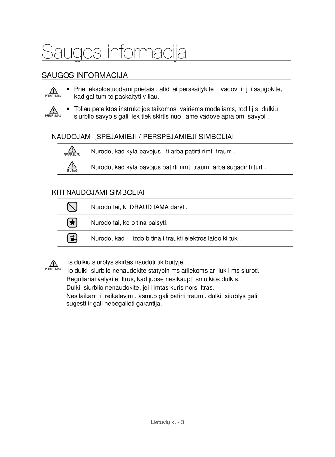 Samsung VC06H70F0HD/EN, VC06H70F0HD/ET, VC06H70F0HD/GE, VC06H70F0HD/SB manual Saugos informacija, Saugos Informacija 