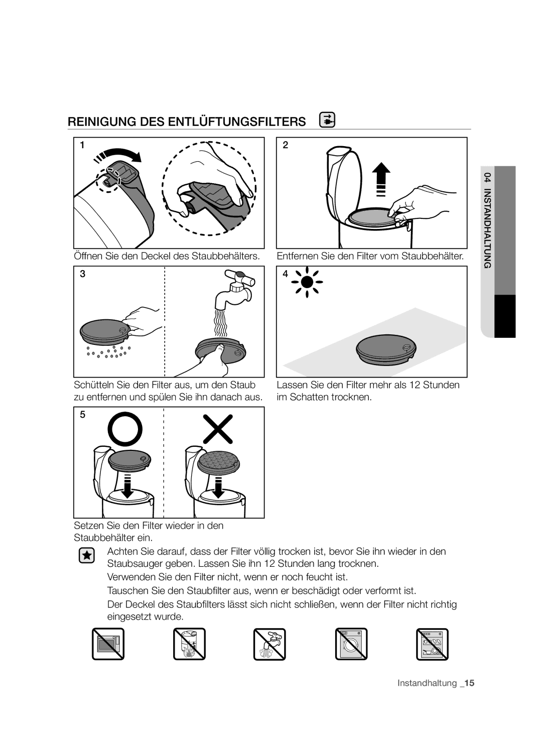 Samsung VC06H70F0HD/EN, VC06H70F0HD/ET, VC06H70F0HD/GE, VC06H70F0HD/SB manual Reinigung DES Entlüftungsfilters 