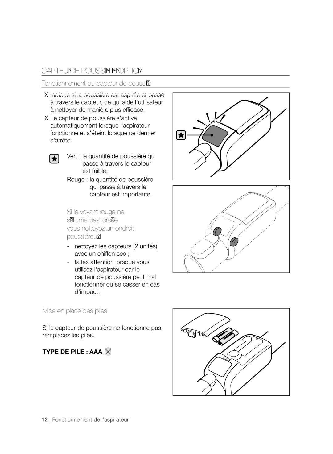 Samsung VC06H70F0HD/ET Capteur DE Poussière EN Option, Fonctionnement du capteur de poussière, Mise en place des piles 