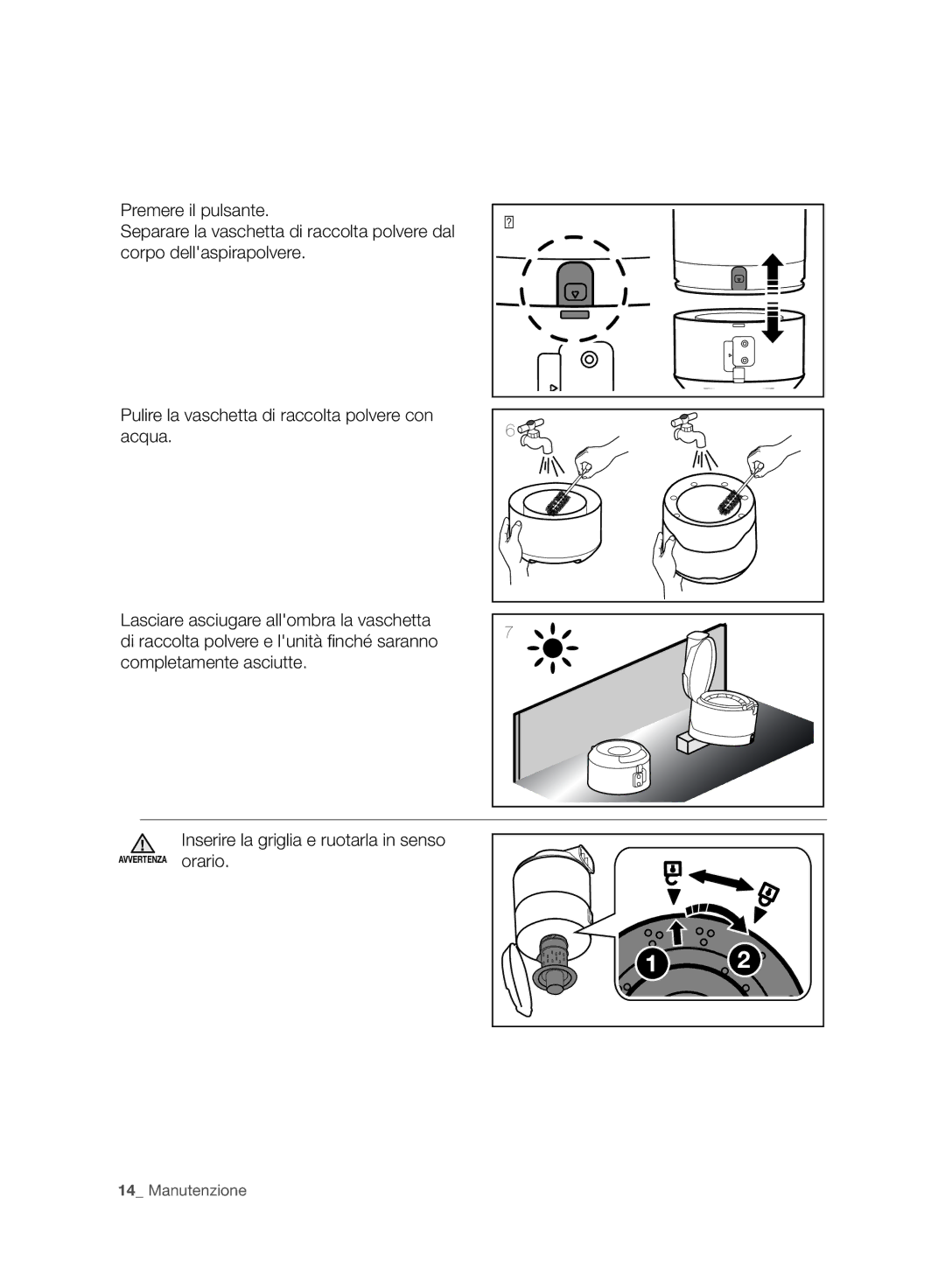 Samsung VC06H70F0HD/ET manual Inserire la griglia e ruotarla in senso 