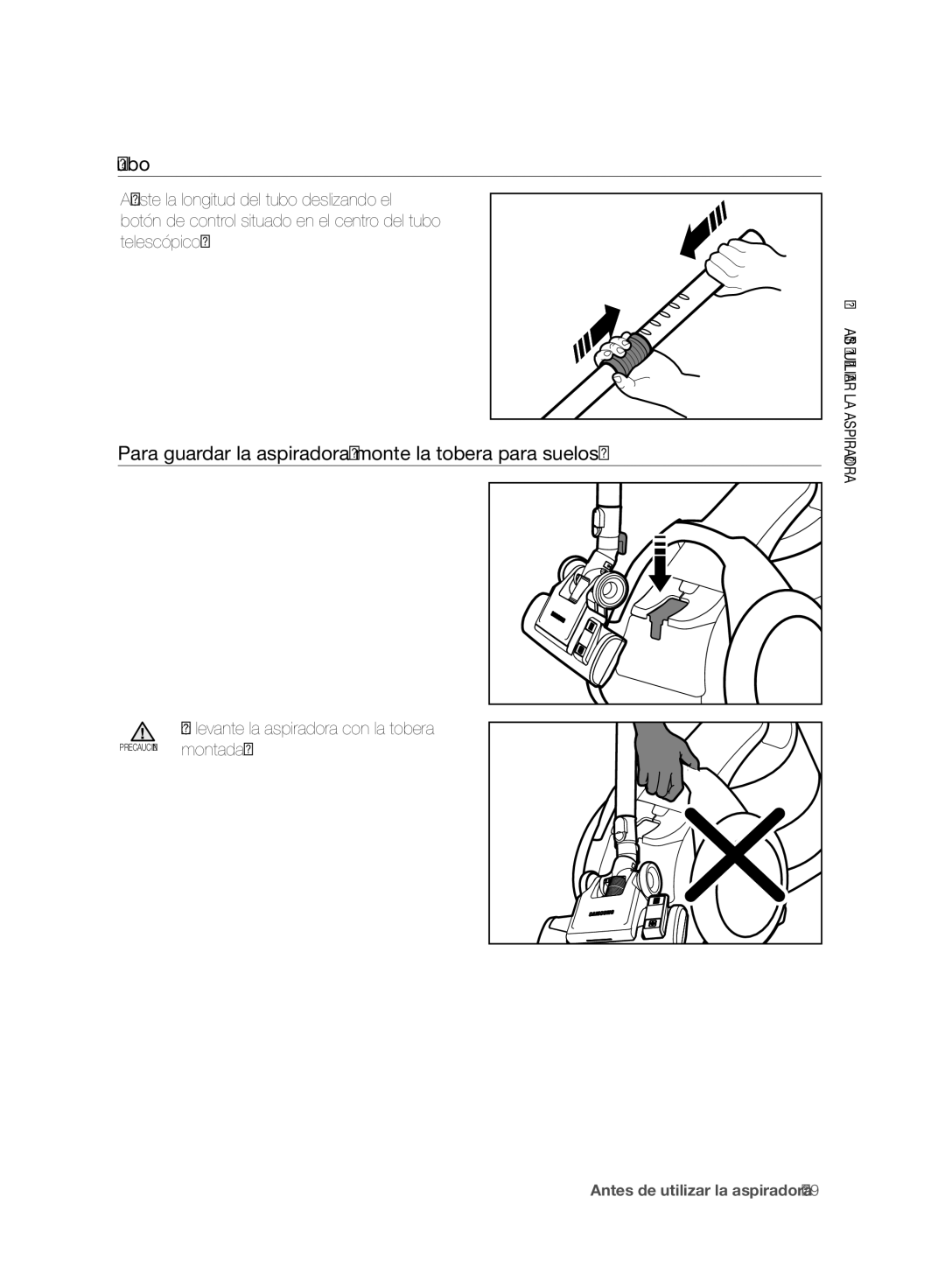 Samsung VC06H70F0HD/ET manual Tubo, Para guardar la aspiradora, monte la tobera para suelos 