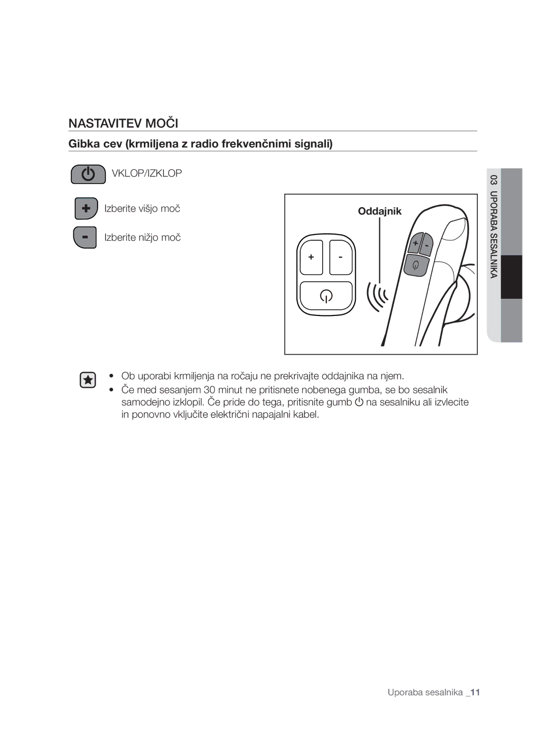 Samsung VC06H70F0HD/GE manual Nastavitev Moči, Gibka cev krmiljena z radio frekvenčnimi signali, Oddajnik 