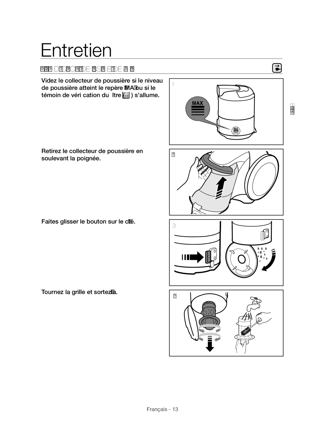 Samsung VC06H70F1HC/EF manual Entretien, Nettoyage DU Collecteur DE Poussière ET DE LA Grille 