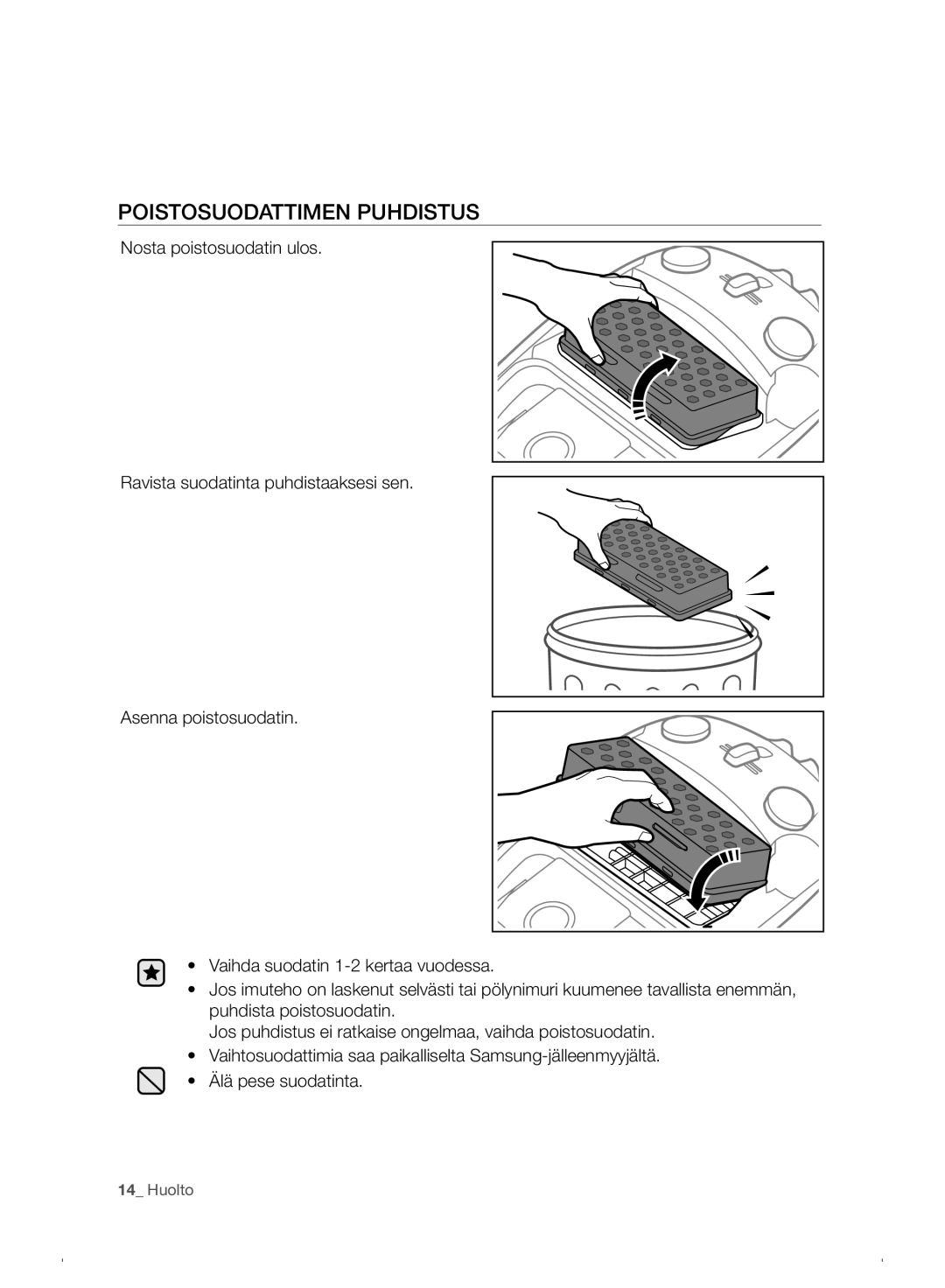 Samsung VC07F30WNHR/EE manual Poistosuodattimen Puhdistus 