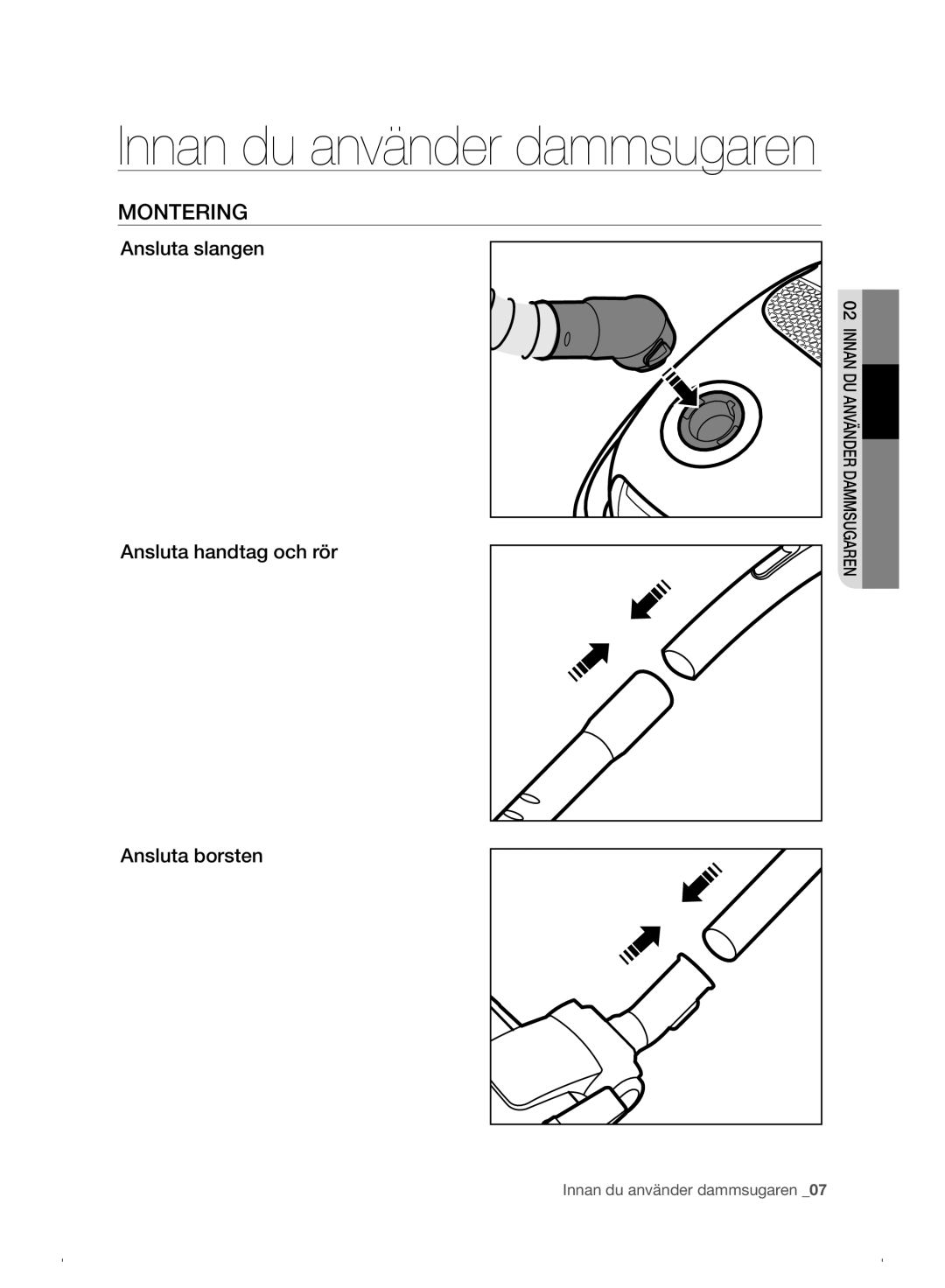 Samsung VC07F30WNHR/EE manual Montering, Ansluta slangen Ansluta handtag och rör Ansluta borsten 