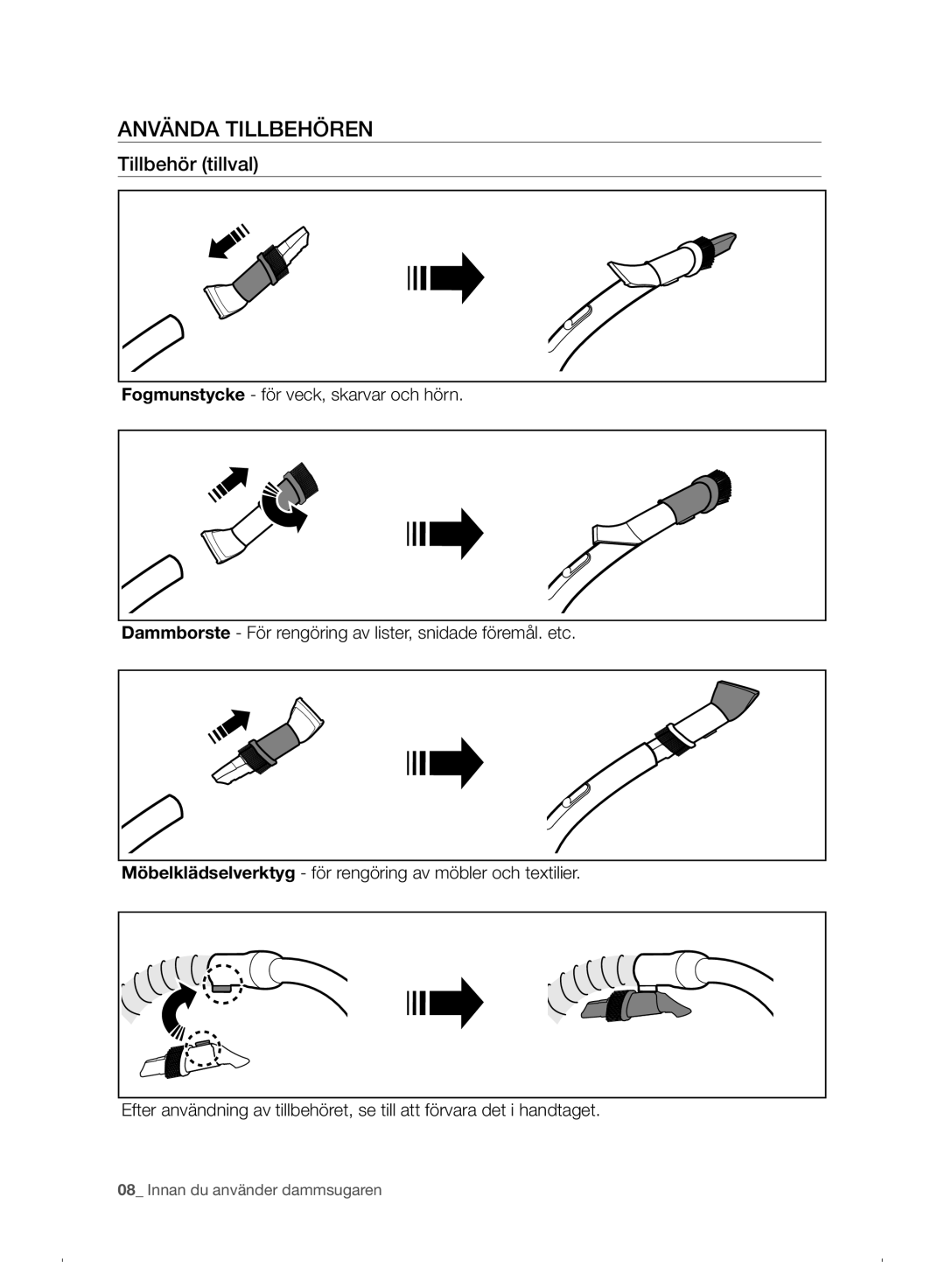 Samsung VC07F30WNHR/EE manual Använda Tillbehören, Tillbehör tillval 