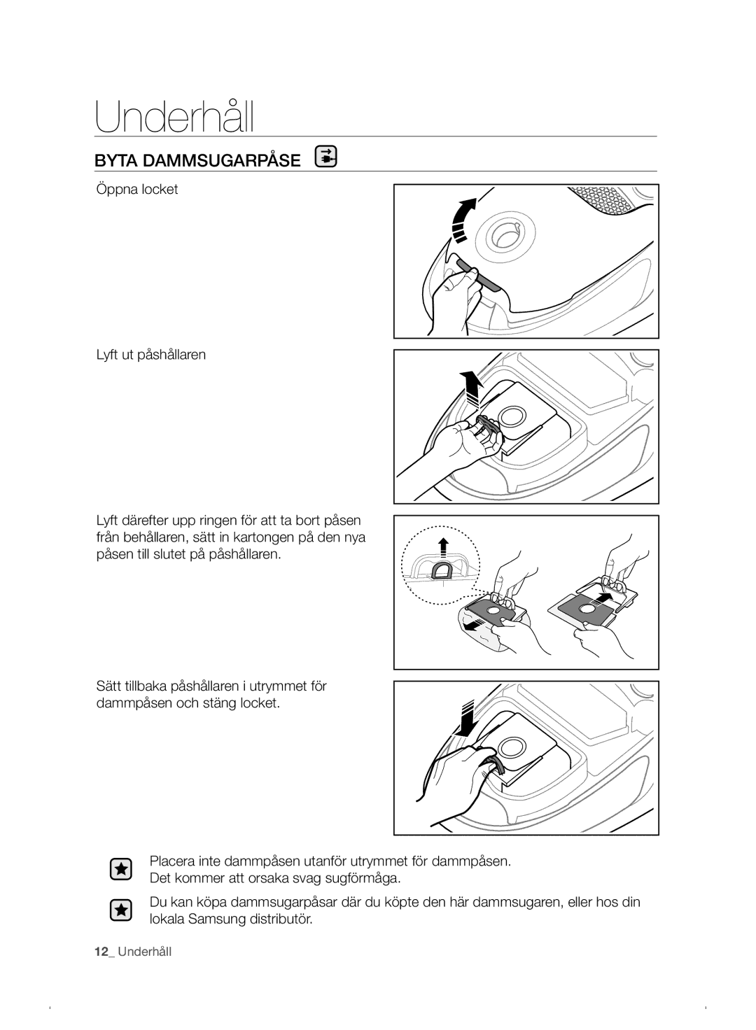 Samsung VC07F30WNHR/EE manual Underhåll, Byta Dammsugarpåse 