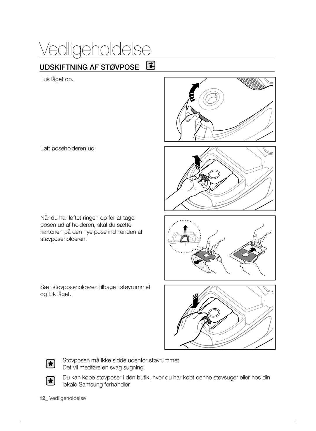 Samsung VC07F30WNHR/EE manual Vedligeholdelse, Udskiftning AF Støvpose 