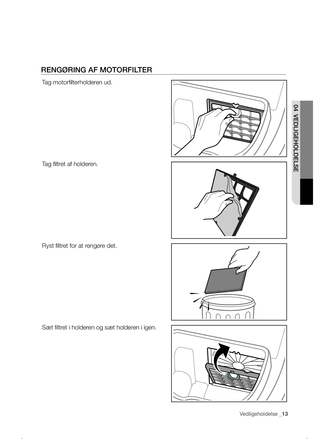 Samsung VC07F30WNHR/EE manual Rengøring AF Motorfilter 