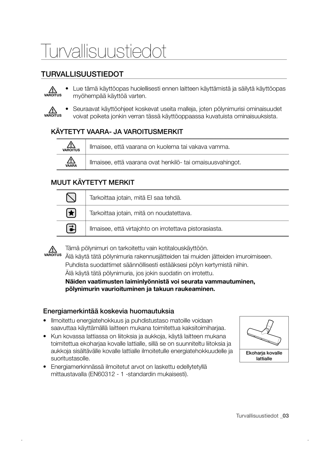 Samsung VC07F30WNHR/EE manual Turvallisuustiedot, Energiamerkintää koskevia huomautuksia 