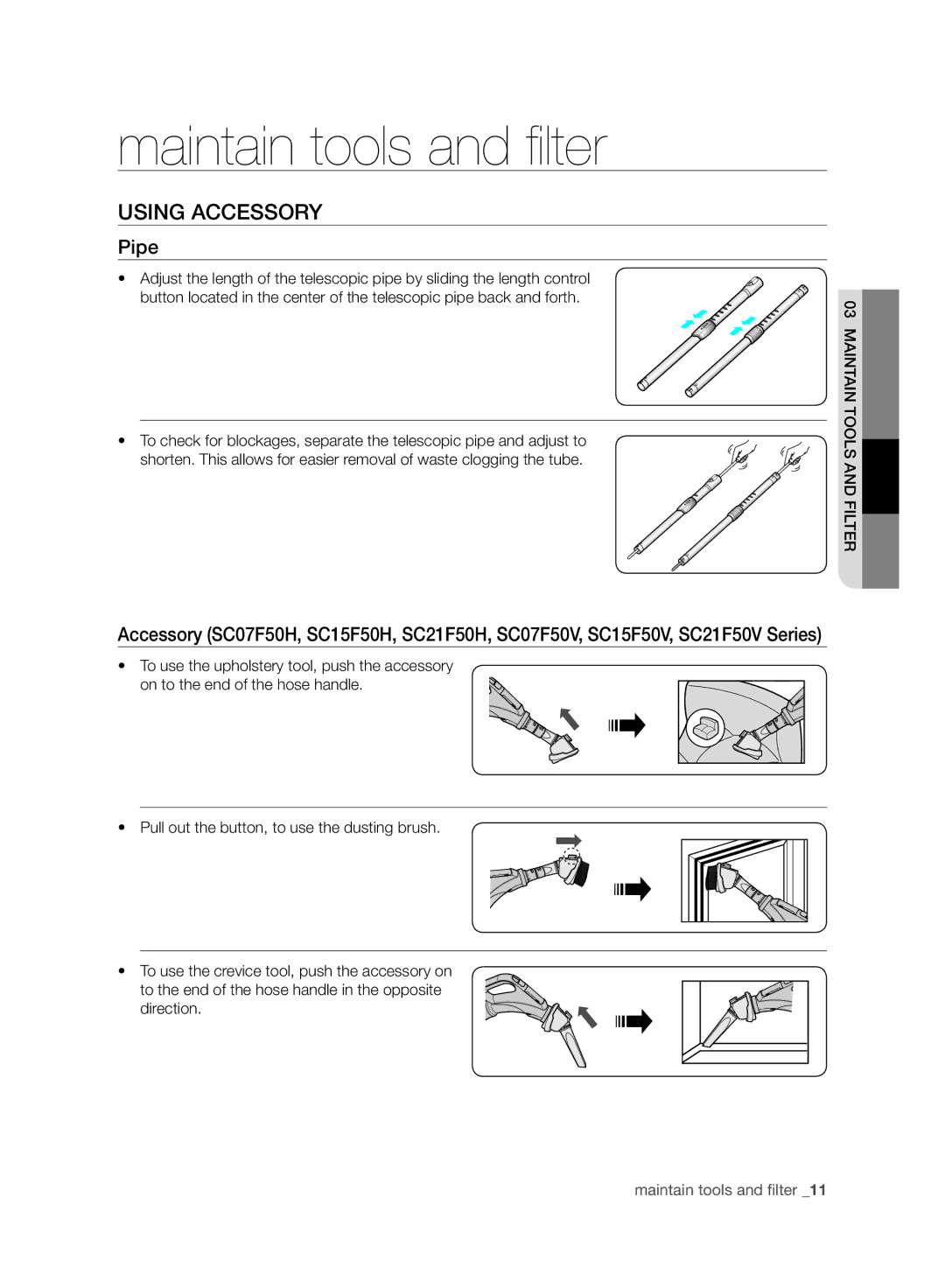 Samsung VC07F50HU1U/EE, VC07F50VN3Y/EE, VC07F50VNVR/EE, VC21F50VNAR/EE manual Maintain tools and ﬁ lter, Using Accessory, Pipe 