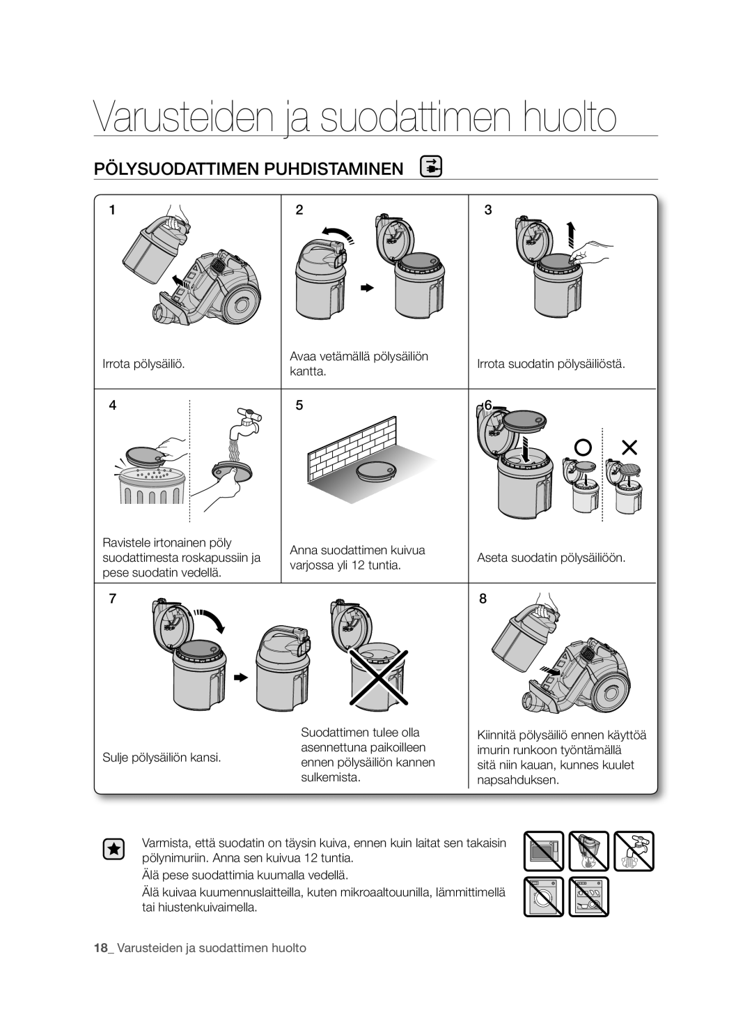 Samsung VC21F50HUDU/EE, VC07F50VN3Y/EE, VC07F50HU1U/EE, VC07F50VNVR/EE, VC21F50VNAR/EE manual Irrota pölysäiliö 