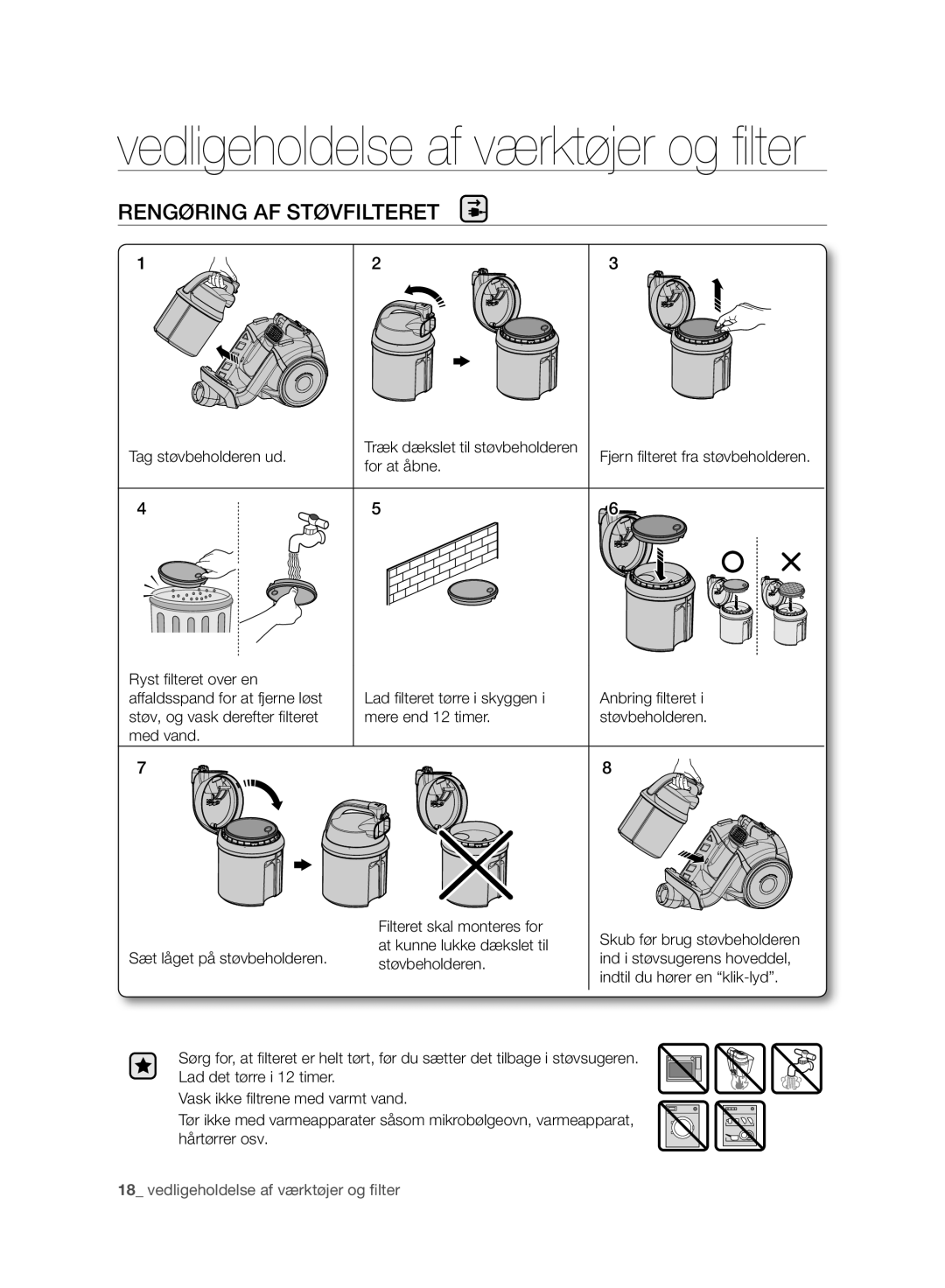 Samsung VC07F50HU1U/EE, VC07F50VN3Y/EE, VC07F50VNVR/EE, VC21F50VNAR/EE, VC21F50HUDU/EE manual Træk dækslet til støvbeholderen 