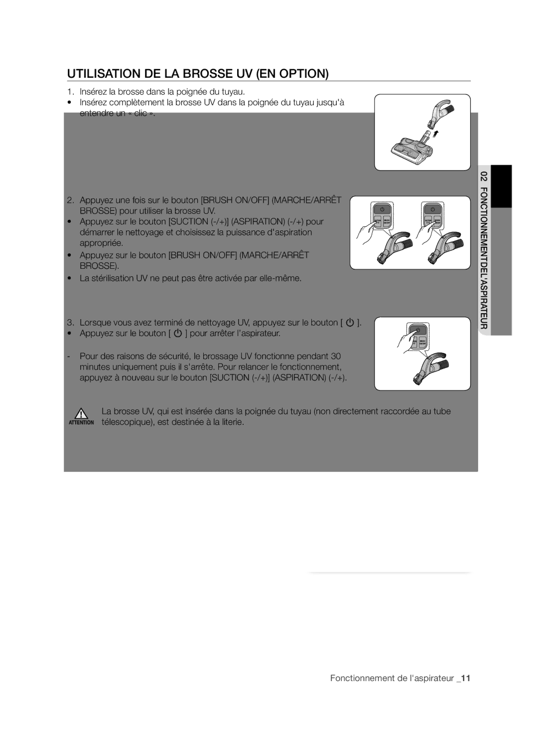 Samsung VC08F60WNUR/EF, VC07F60WNUR/EF manual Utilisation DE LA Brosse UV EN Option 