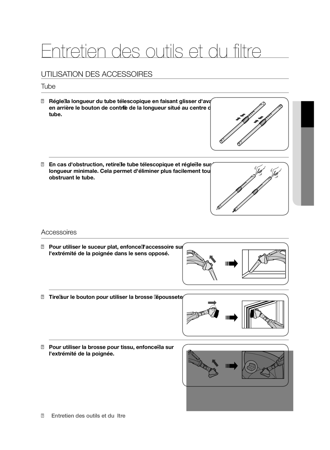 Samsung VC07F60WNUR/EF, VC08F60WNUR/EF manual Entretien des outils et du filtre, Utilisation DES Accessoires, Tube 