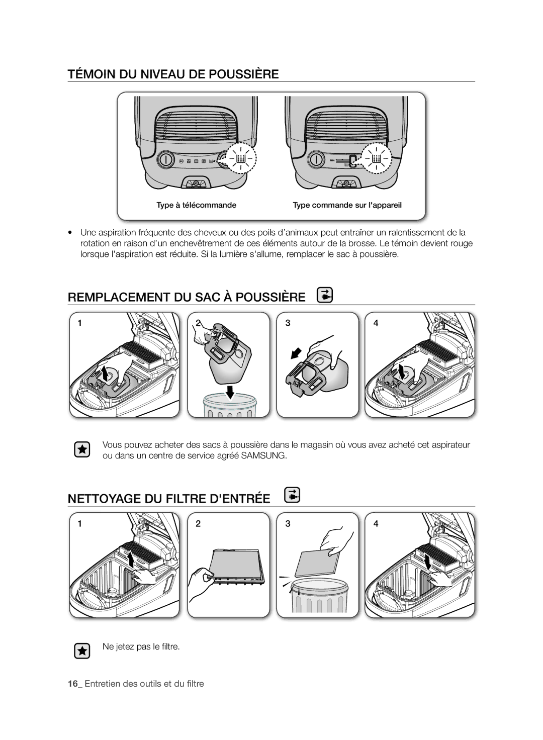 Samsung VC07F60WNUR/EF manual Témoin DU Niveau DE Poussière, Remplacement DU SAC À Poussière, Nettoyage DU Filtre Dentrée 