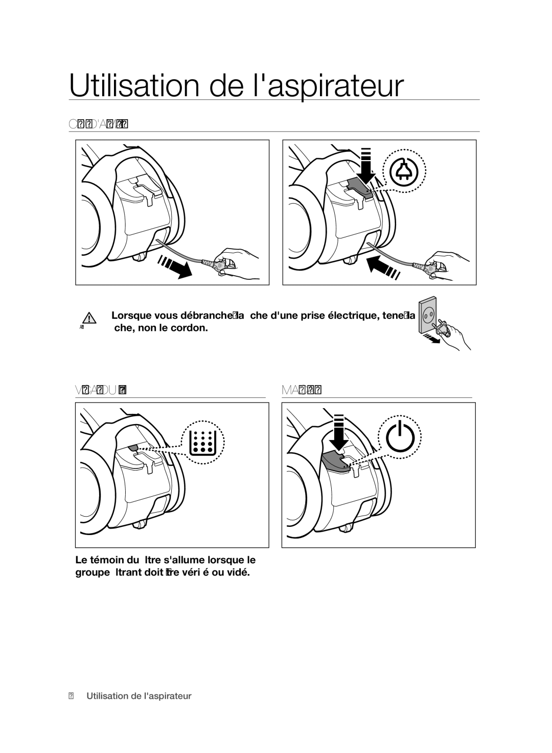 Samsung VC07F80HDQF/EF manual Utilisation de laspirateur, Cordon Dalimentation, Vérification DU Filtre MARCHE/ARRÊT 