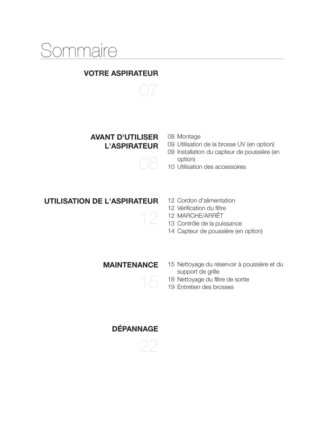 Samsung VC08F70HUYC/EF, VC07F70HUYC/EF, VC08F70HNUR/EF, VC07F80HDDF/EF, VC07F80HDQF/EF, VC07F70HNUR/EF Sommaire, Laspirateur 