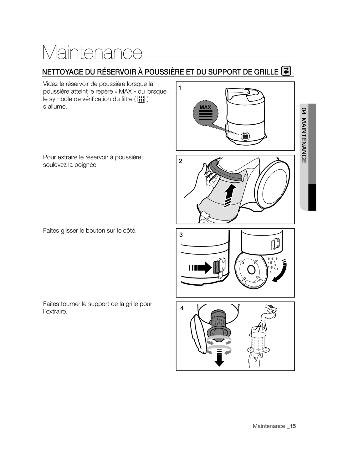 Samsung VC07F80HDDF/EF, VC07F70HUYC/EF manual Maintenance, Nettoyage DU Réservoir À Poussière ET DU Support DE Grille 