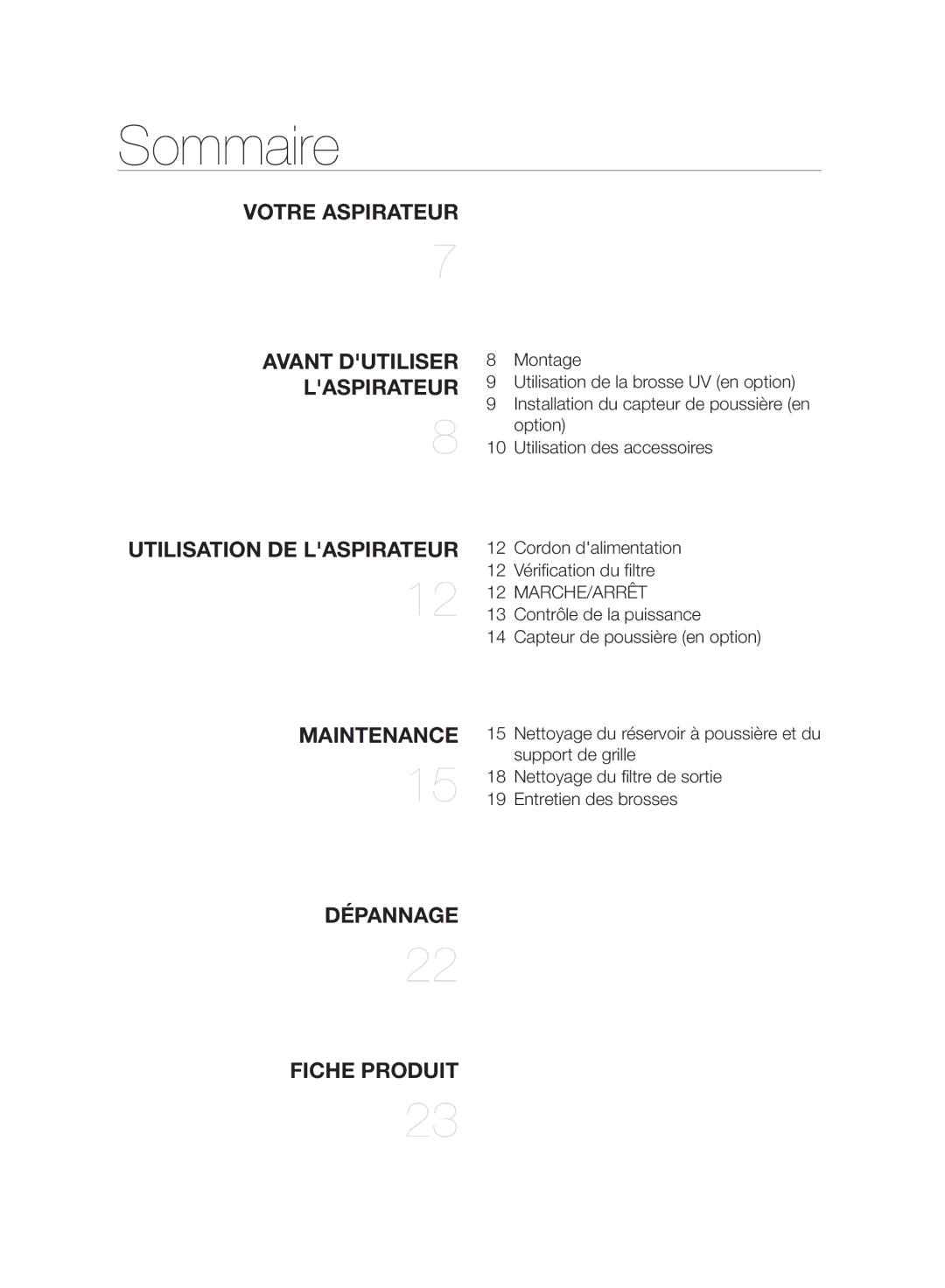 Samsung VC07F80HDTF/SW, VC07F80HUUK/EG, VC07F70HNUR/SW, VC07F70HUYC/SW, VC07F80HUUK/SW, VC07F70HNUR/EG Sommaire, Laspirateur 