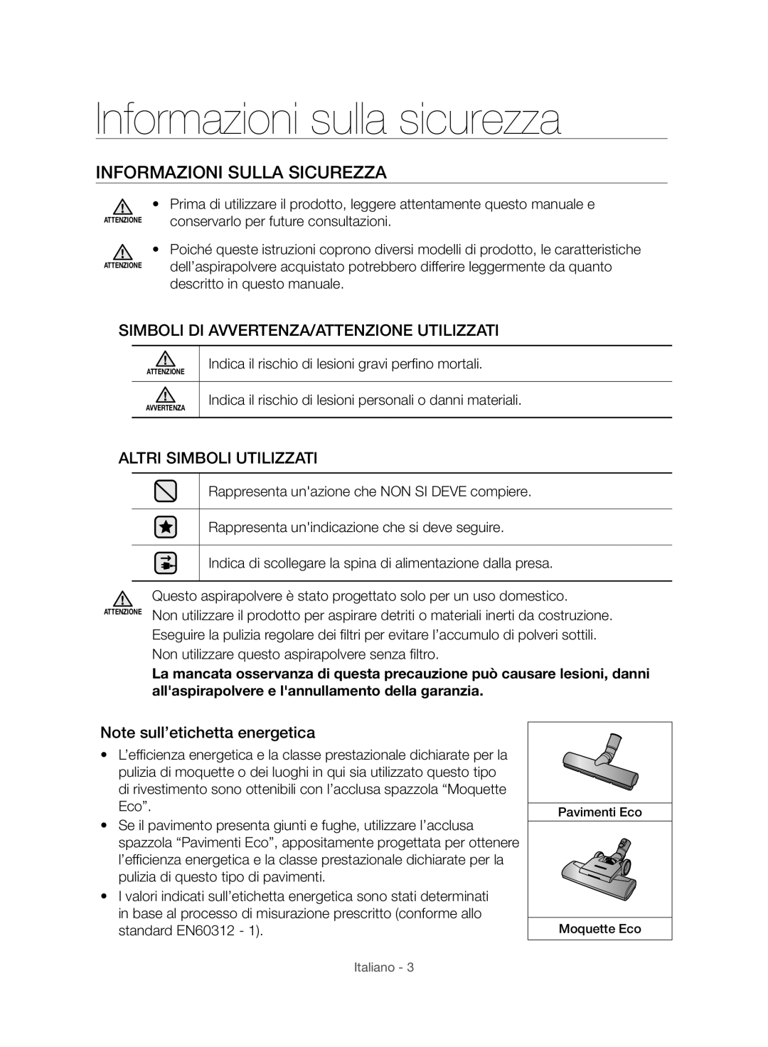 Samsung VC07F70HNUR/EG, VC07F80HUUK/EG, VC07F80HDTF/SW manual Informazioni sulla sicurezza, Informazioni Sulla Sicurezza 