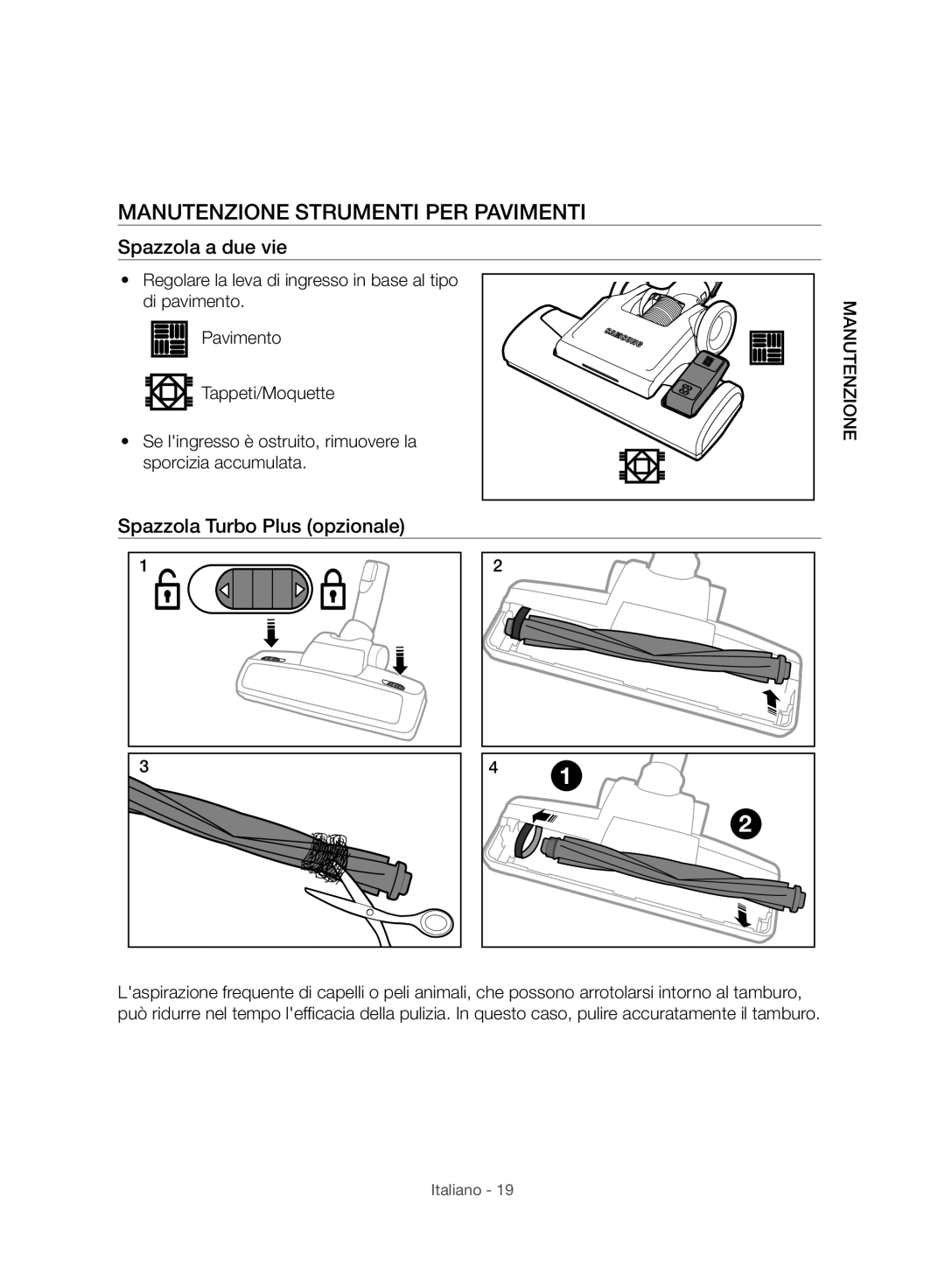 Samsung VC07F80HUUK/EG manual Manutenzione Strumenti PER Pavimenti, Spazzola a due vie, Spazzola Turbo Plus opzionale 