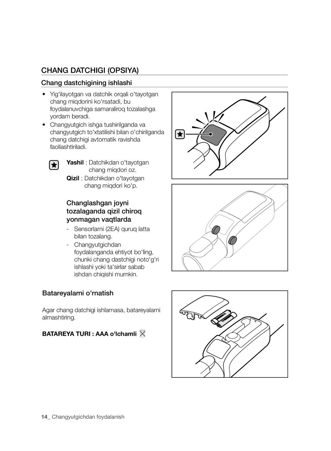 Samsung VC07F80UNCC/EV manual Chang Datchigi Opsiya, Chang dastchigining ishlashi, Batareyalarni ornatish 