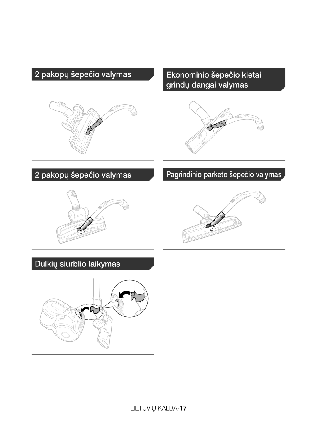 Samsung VC07H40E0VR/SB, VC07H40E0VR/EN, VC07H40F0VB/EF, VC07H40E0VR/EF, VC07H40F0VB/GE manual Dulkių siurblio laikymas 